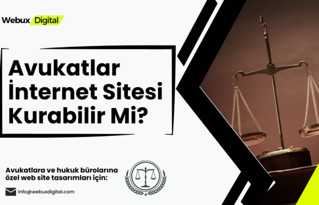 Avukatlar İnternet Sitesi Kurabilir Mi? Reklam Yayınlar Mı?